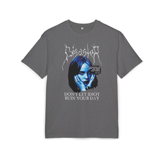 בילי אייליש — "Don't Let Idiots Ruin Your Day" Graphic T-Shirt