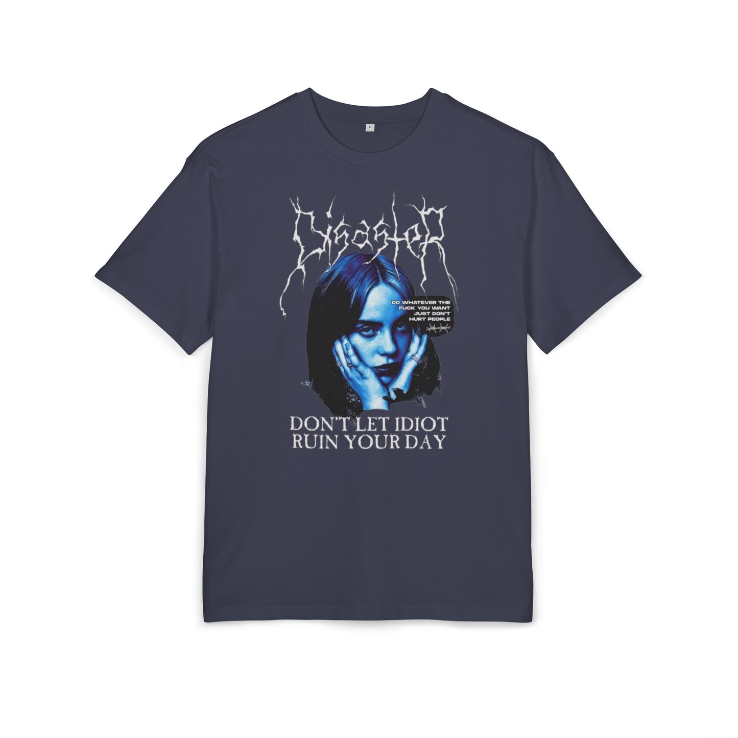 בילי אייליש — "Don't Let Idiots Ruin Your Day" Graphic T-Shirt